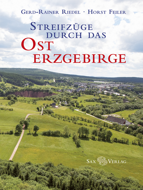 Streifzüge durch das Osterzgebirge - Gerd-Rainer Riedel