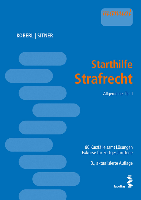 Starthilfe Strafrecht - Katharina Köberl, Marek Sitner