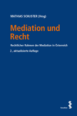 Mediation und Recht - Schuster, Mathias