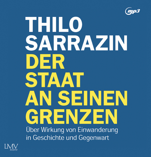 Der Staat an seinen Grenzen - Thilo Sarrazin