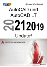 AutoCAD und AutoCAD LT 2021, 2020, 2019 Update - Gerhard Weinhäusel