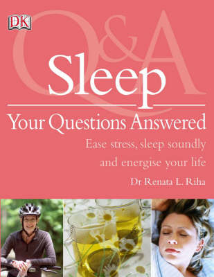 Sleep Your Questions Answered -  Renata Riha