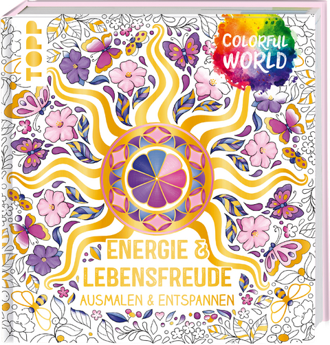 Colorful World - Energie & Lebensfreude -  Frechverlag