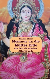 Hymnus an die Mutter Erde - Ehmer, Manfred