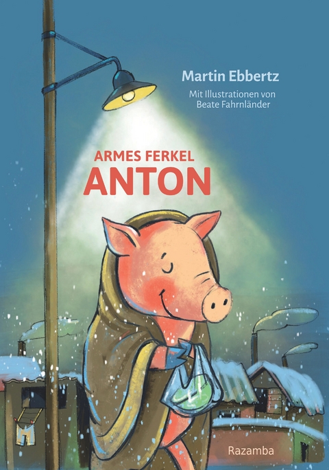 Armes Ferkel Anton - Martin Ebbertz