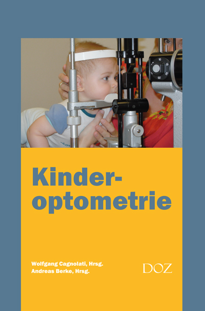 Kinderoptometrie - Wolfgang Cagnolati, Andreas Berke