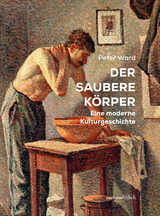 Der saubere Körper - Peter Ward