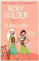 Wives of Bath -  Wendy Holden