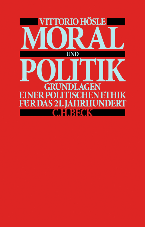 Moral und Politik - Vittorio Hösle