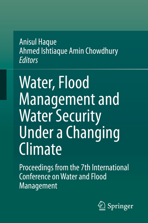 Water, Flood Management and Water Security Under a Changing Climate - 