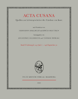 Acta Cusana. Quellen zur Lebensgeschichte des Nikolaus von Kues. Band II, Lieferung 6 - 