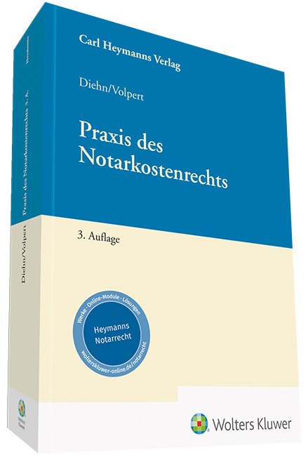 Praxis des Notarkostenrechts - Thomas Diehn, Joachim Volpert