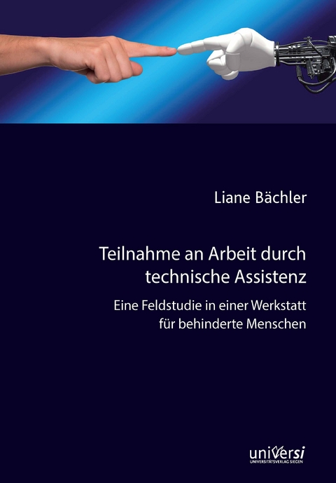 Teilnahme an Arbeit durch technische Assistenz - Liane Bächler