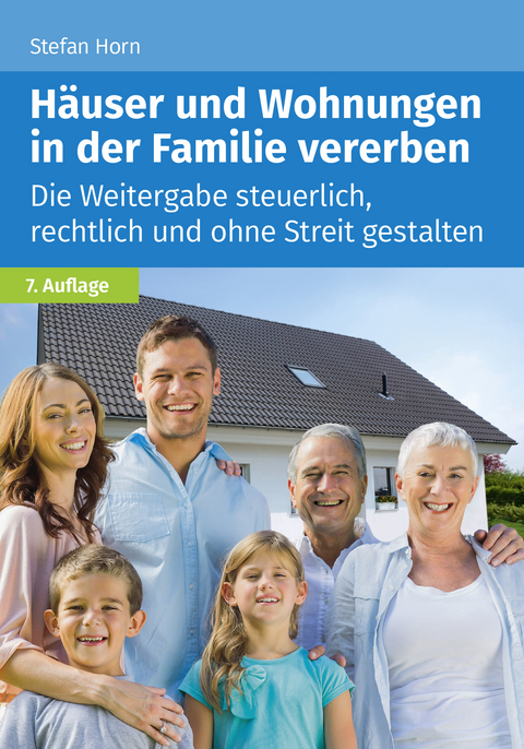 Häuser und Wohnungen in der Familie vererben - Stefan Horn