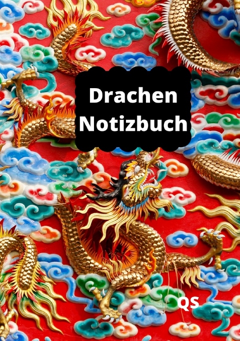 Drachen Notizbuch - Qiuyun Schreiber
