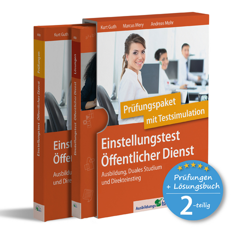 Einstellungstest Öffentlicher Dienst: Prüfungspaket mit Testsimulation - Kurt Guth, Marcus Mery, Andreas Mohr