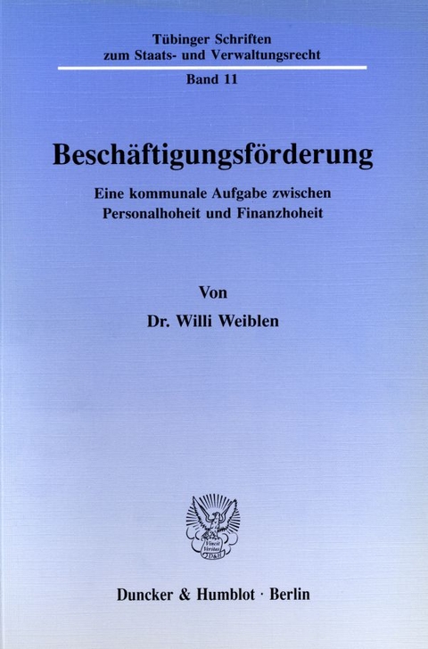 Beschäftigungsförderung. - Willi Weiblen