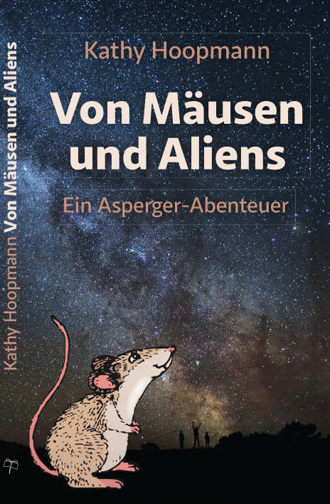 Von Mäusen und Aliens - Kathy Hoopmann