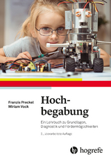 Hochbegabung - Preckel, Franzis; Vock, Miriam