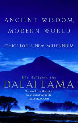 Ancient Wisdom, Modern World -  The Dalai Lama,  Alex Norman