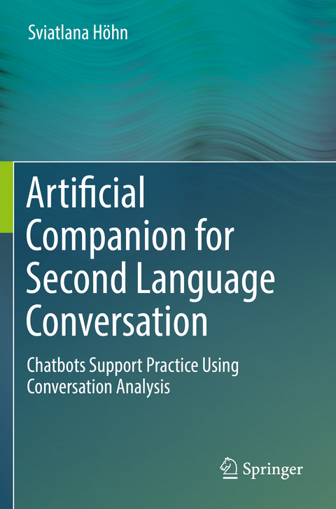 Artificial Companion for Second Language Conversation - Sviatlana Höhn