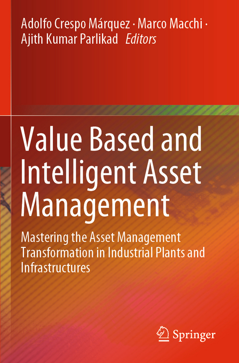 Value Based and Intelligent Asset Management - 