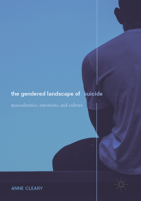 The Gendered Landscape of Suicide - Anne Cleary