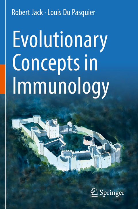 Evolutionary Concepts in Immunology - Robert Jack, Louis Du Pasquier