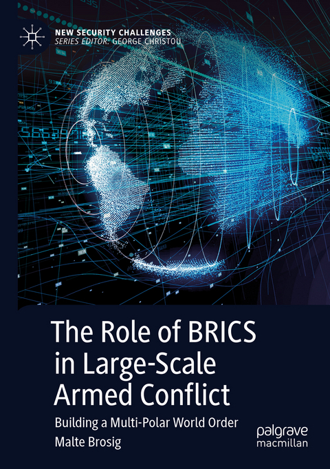 The Role of BRICS in Large-Scale Armed Conflict - Malte Brosig