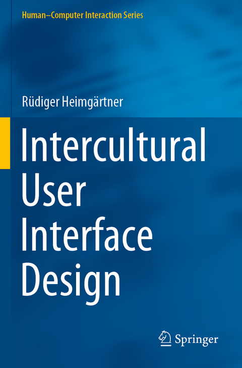 Intercultural User Interface Design - Rüdiger Heimgärtner