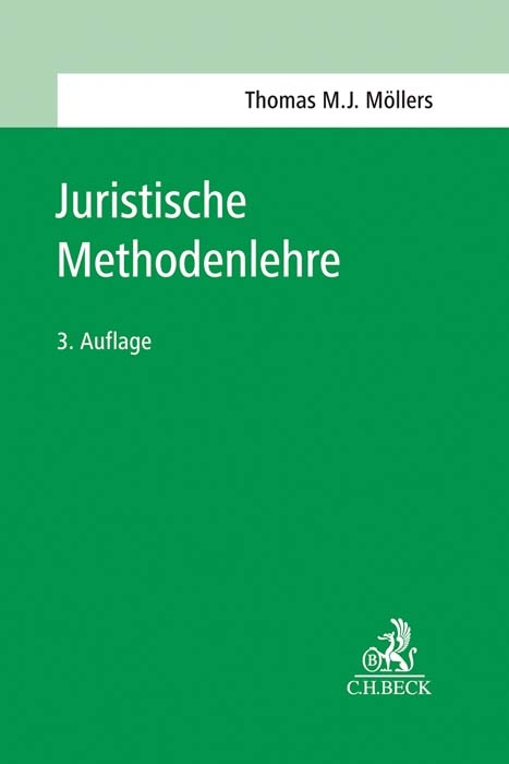 Juristische Methodenlehre - Thomas M. J. Möllers