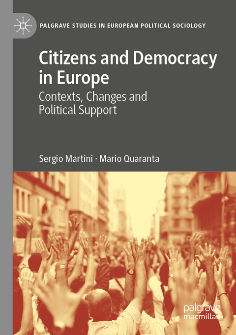 Citizens and Democracy in Europe - Sergio Martini, Mario Quaranta