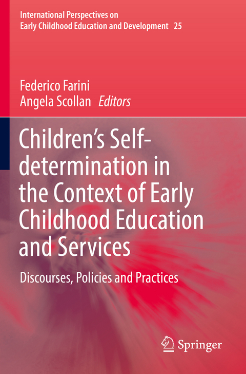 Children’s Self-determination in the Context of Early Childhood Education and Services - 