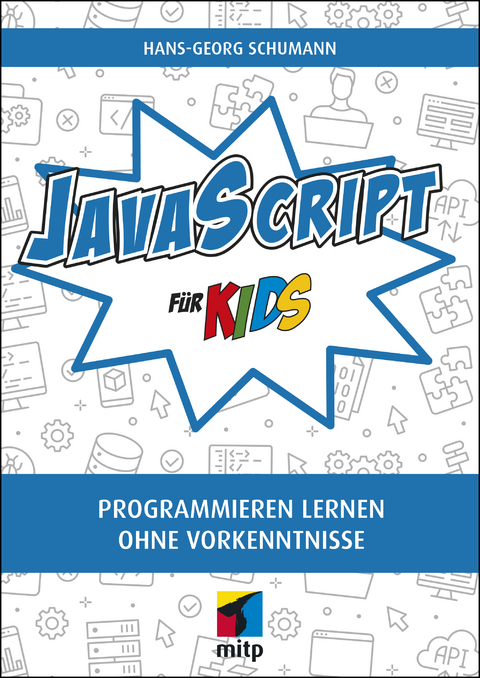 JavaScript für Kids - Hans-Georg Schumann