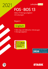STARK Abiturprüfung FOS/BOS Bayern 2021 - Englisch 13. Klasse - 