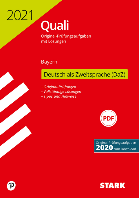 STARK Original-Prüfungen Quali Mittelschule 2021 - Deutsch als Zweitsprache (DaZ)- Bayern