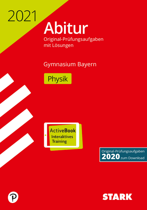 STARK Abiturprüfung Bayern 2021 - Physik