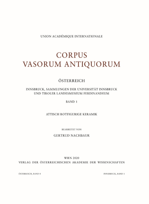Corpus Vasorum Antiquorum - Österreich - Innsbruck, Sammlungen der Universität Innsbruck und Tiroler Landesmuseum Ferdinandeum - Band 1