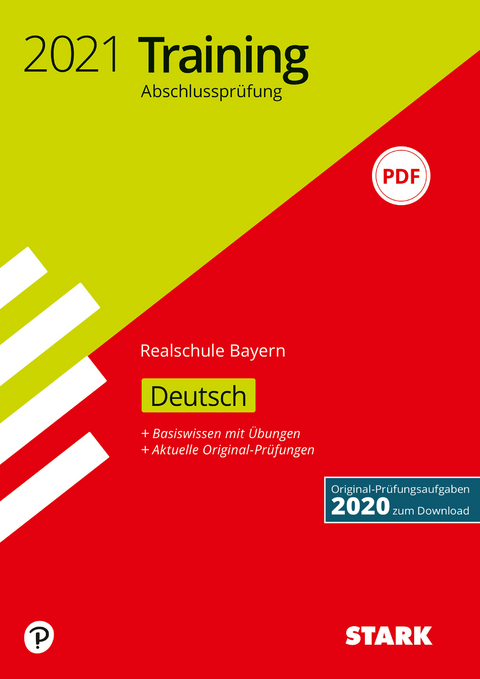 STARK Training Abschlussprüfung Realschule 2021 - Deutsch - Bayern