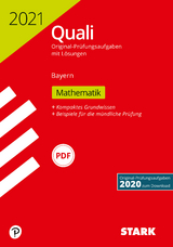 STARK Original-Prüfungen Quali Mittelschule 2021 - Mathematik 9. Klasse - Bayern - 