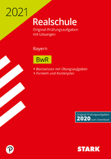 STARK Original-Prüfungen Realschule 2021 - BwR - Bayern - 