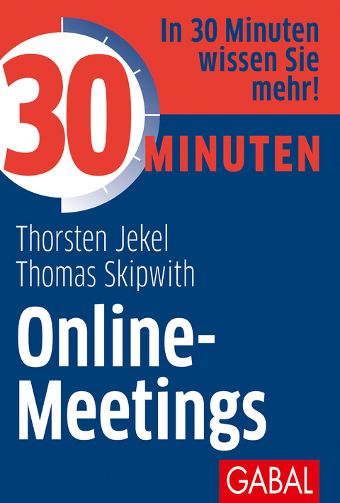 30 Minuten Online-Meetings - Thorsten Jekel, Thomas Skipwith