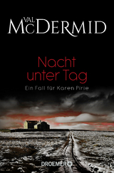 Nacht unter Tag - Val McDermid