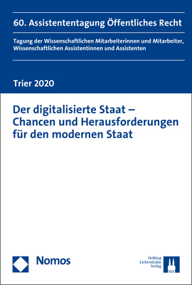 Der digitalisierte Staat - Chancen und Herausforderungen für den modernen Staat - 