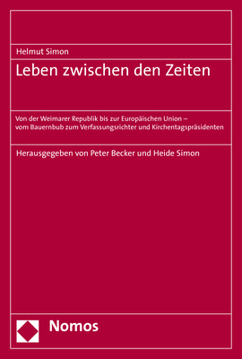 Leben zwischen den Zeiten - Helmut Simon