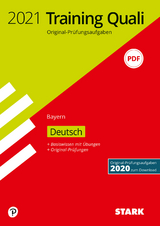 STARK Training Abschlussprüfung Quali Mittelschule 2021 - Deutsch 9. Klasse - Bayern - 