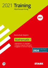 STARK Training Abschlussprüfung Realschule 2021 - Mathematik I - Bayern - 