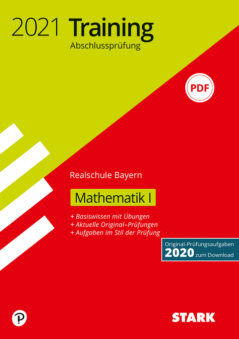 STARK Training Abschlussprüfung Realschule 2021 - Mathematik I - Bayern