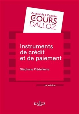 Instruments de paiement et de crédit - Stephane Piedelievre