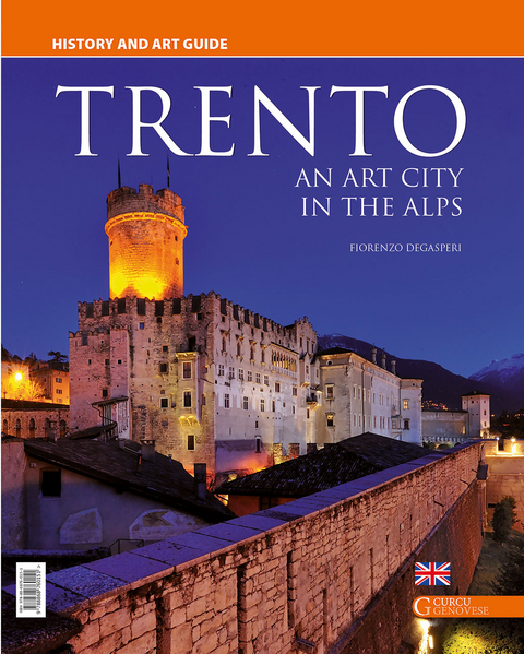 Trento – an art city in the alps - Fiorenzo Degasperi